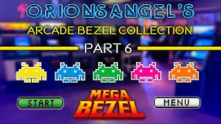 My Realistic Arcade Bezel Collection with the Mega Bezel Reflection Shader Part 6 [upl. by Evilo49]