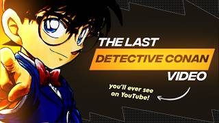 Detective Conan  Everything You Need To Know in ONE Video 2024 [upl. by Gorrian]