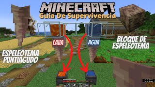 Como Encontrar Y Usar Espeleotemas Punteagudos Y Mas En Minecraft Guía De Supervivencia 119 Ep34 [upl. by Yebloc872]