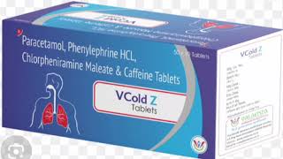 VCold Z Tablets Paracetamol Phenylephrine HCL Chlorpheniramine Maleate amp Caffeine Tablets [upl. by Campney]