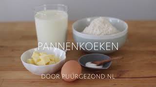 Hoe maak je pannenkoeken PuurGezond [upl. by Gnuoy517]