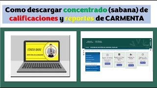 Como descargar concentrado sabana de calificaciones y reportes de CARMENTA [upl. by Laehcor]