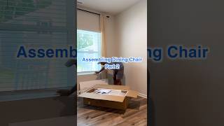 Assembling Dining Chair  Part 2 [upl. by Petulah116]