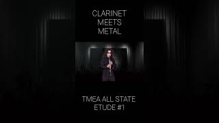 TMEA All State Clarinet Etude Metal Remix [upl. by Dulla474]