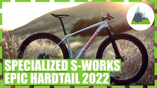 Specialized SWorks Epic Hardtail 2022 [upl. by Rosaleen197]