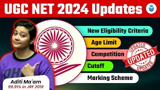 UGC NET 2024 Updates  New Eligibility Criteria Syllabus Cut off Negative Marking  Aditi Mam [upl. by Lemaj]