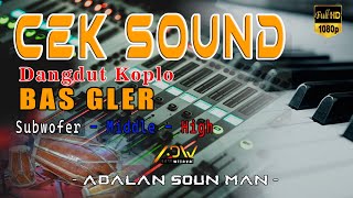 DANGD KOPLO FULL TERBARU CEK SOUND SUPER BAS GLERR DI JAMIN HOREG ADALAN SOUN MAN [upl. by Yodlem667]