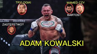 ADAM KOWALSKI ZASTÄPSTWO Z OBECNYM ZAWODNIKIEM UFC NA KSW TRYLOGIA Z ĹAZARZEM  BABILON MMA 50 [upl. by Airretal697]