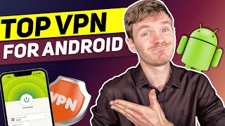 Top 3 Best VPNs for Android in 2024 [upl. by Yemrej654]