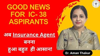 IC 38 New Marking Scheme  IC 38 Exam  Insurance Agent Exam  ErAman Thakur [upl. by Huppert]