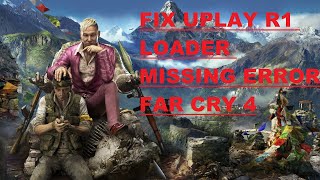 How to fix uplay r1 loaderdll is missing from your computer in far cry 4 [upl. by Heymann]