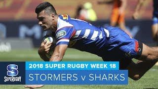 HIGHLIGHTS 2018 Super Rugby Week 18 Stormers v Sharks [upl. by Eilac]