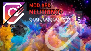 Neutrino ApkMod Unlimited Crystal  2024 [upl. by Tram]