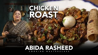 Abida Rasheed Malabar Chicken Roast Recipe  Cooking MasterClass [upl. by Tiana74]