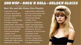 Oldies But Goodies 🎶 Best 50s and 60s Music Hits Playlist 🎶 Doo Wop  Rock n Roll  Golden Oldies [upl. by Loginov941]