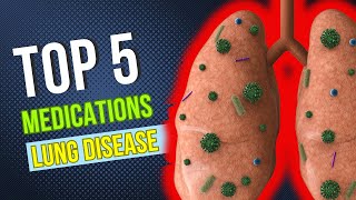 Top 5 Medications for Interstitial Lung Disease [upl. by Asoramla]