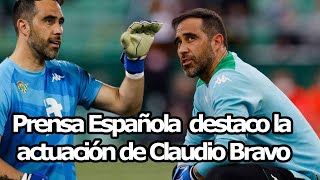 Prensa española destacó a Claudio Bravo pese a caída del Real Betis vs Eintracht Frankfurt [upl. by Llamaj]