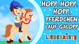 Hopp hopp hopp Pferdchen lauf Galopp  Kinderlieder zum Mitsingen  Liederkiste [upl. by Auhsoj]