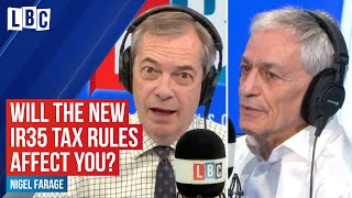 Tax expert tells Nigel Farage how the controversial new IR35 tax rules will affect you  LBC [upl. by Eifos]