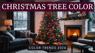 Christmas Tree Color Trends 2024 Make Your Holidays Shine with the Hottest Decorations [upl. by Utas416]