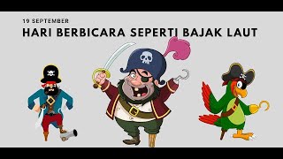 Sejarah Hari Internasional Berbicara Seperti Bajak Laut [upl. by Godderd]