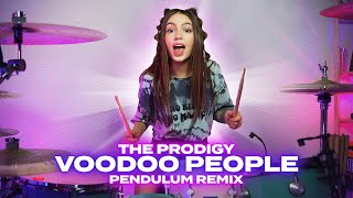 The Prodigy  Voodoo People Pendulum Remix  Drum Cover by Kristina Rybalchenko [upl. by Chad208]