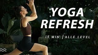 15 Min Yoga Routine für alle Level  Rücken kräftigen und Schultern lockern  Yoga Refresh [upl. by Einatirb304]