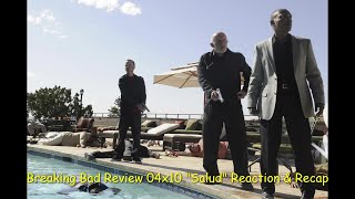 Breaking Bad Review 04x10 quotSaludquot Reaction amp Recap [upl. by Magner947]