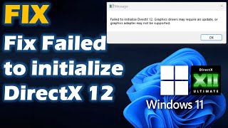 Solution  quotFailed to initialize DirectX 12 in Windowsquot 5 Easy Ways to Fix [upl. by Ecirpak]