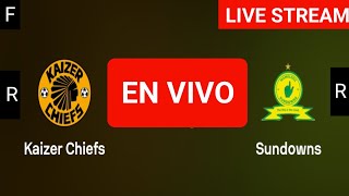 Kaizer Chiefs vs Mamelodi Sundowns live match today score updates  Knockout Cup live score [upl. by Intosh]