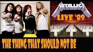 FIRST TIME SEEING METALLICA THE THING THAT SHOULD NOT BE LIVE IN SEATTLE 89 GENUINE REACTION [upl. by Dohsar]