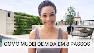 Como Mudei de VIDA em 8 PASSOS  por Daniela Cândido [upl. by Enelhtac]