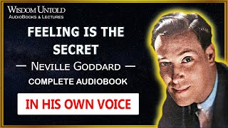 Neville Goddard  Feeling is The Secret  Full Audiobook [upl. by Aihcrop]