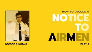 How To Decode A Notam  Part 22 [upl. by Olivier]