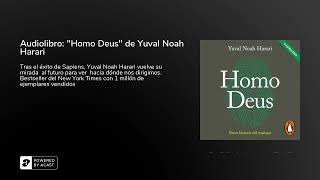 Audiolibro quotHomo Deusquot de Yuval Noah Harari [upl. by Lecirg392]