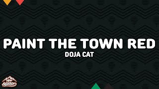 Doja Cat  Paint The Town Red Lyrics [upl. by Powel]