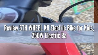 Review 5TH WHEEL K8 Electric Bike for Kids 250W Electric Balance Bike Ages 35 Years Old Kid Elect [upl. by Yrollam]