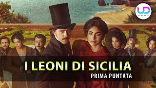 I Leoni Di Sicilia Prima Puntata I Fratelli Florio Diventano Ricchi [upl. by Ossy]