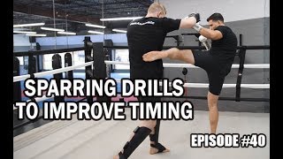 Sparring Drill to Improve Your Timing  Episode 40 [upl. by Mora]