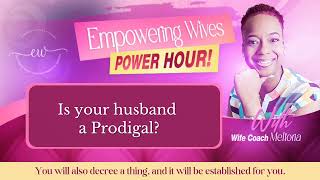 Marriage Restoration Is your husband a Prodigal [upl. by Heid]