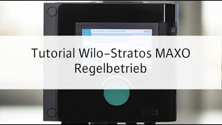 Tutorial WiloStratos MAXO  Regelbetrieb einstellen [upl. by Orodoet]