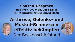 Arthrose Gelenks und MuskelSchmerzen effektiv bekämpfen  Der Beckenschiefstand  Burkhard Hock [upl. by Ennaitak958]