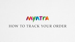 How to track an order  Myntracom [upl. by Paik196]