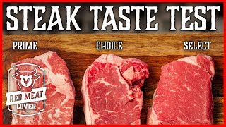 Beef Grades USDA Steak TASTE TEST  Select vs Choice vs Prime Steak [upl. by Esertal]