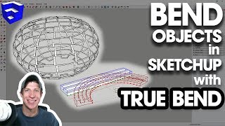 BEND OBJECTS IN SKETCHUP with TrueBend by Thom Thom [upl. by Hairahcaz]