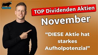 DIESE Dividenden Aktien sind jetzt spannend  Meine TOP Aktien für den Monat November aktien [upl. by Aronle]