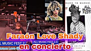 Faraón Love Shady junto con Jon Z en All Music Fest Peru [upl. by Eanram]