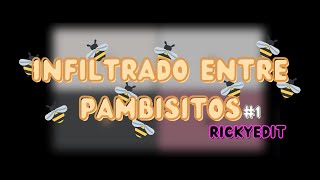 Infiltrado entre Pambis  Rickyedit 1 [upl. by Afesoj]