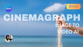 How to Make a Cinemagraph in Canva Image to Video AI [upl. by Irrek]