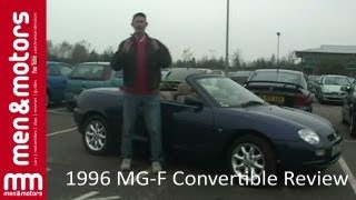 1996 MGF Convertible Review [upl. by Ahsiloc]